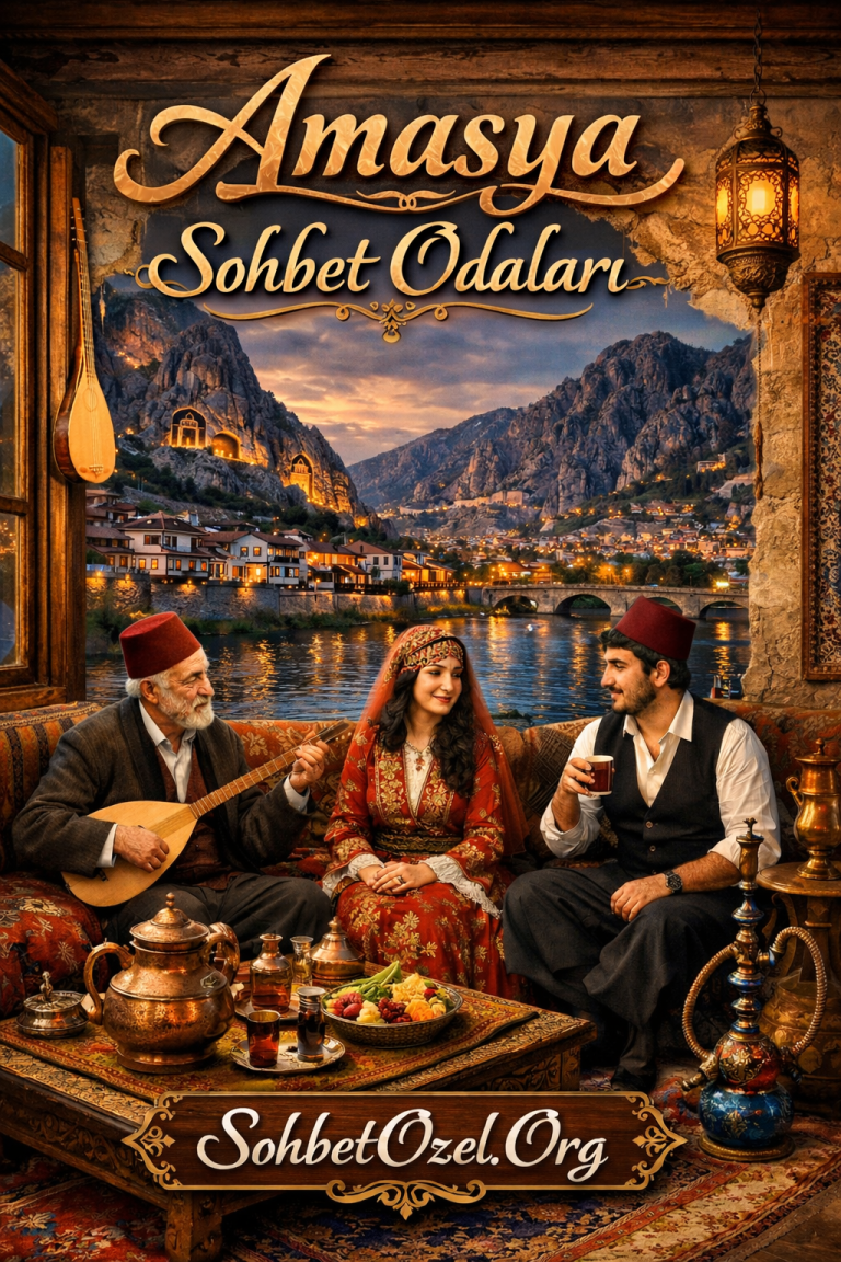 Amasya Sohbet