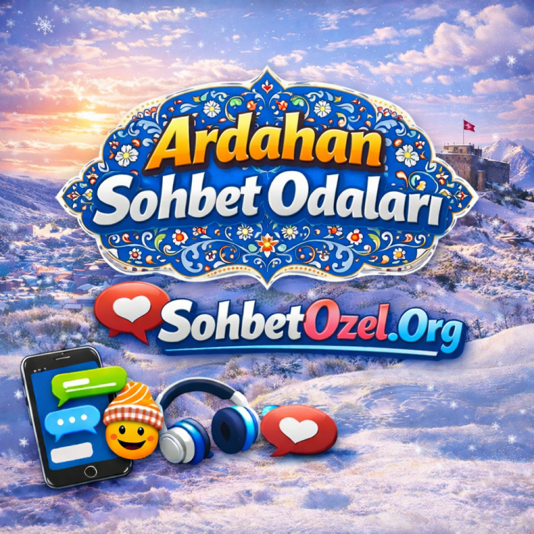 Ardahan Sohbet