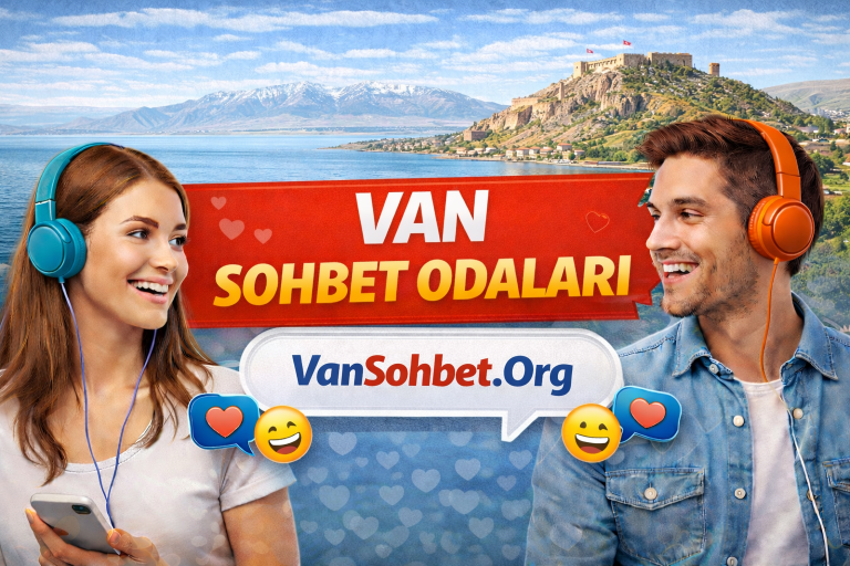 Van Sohbet Odaları