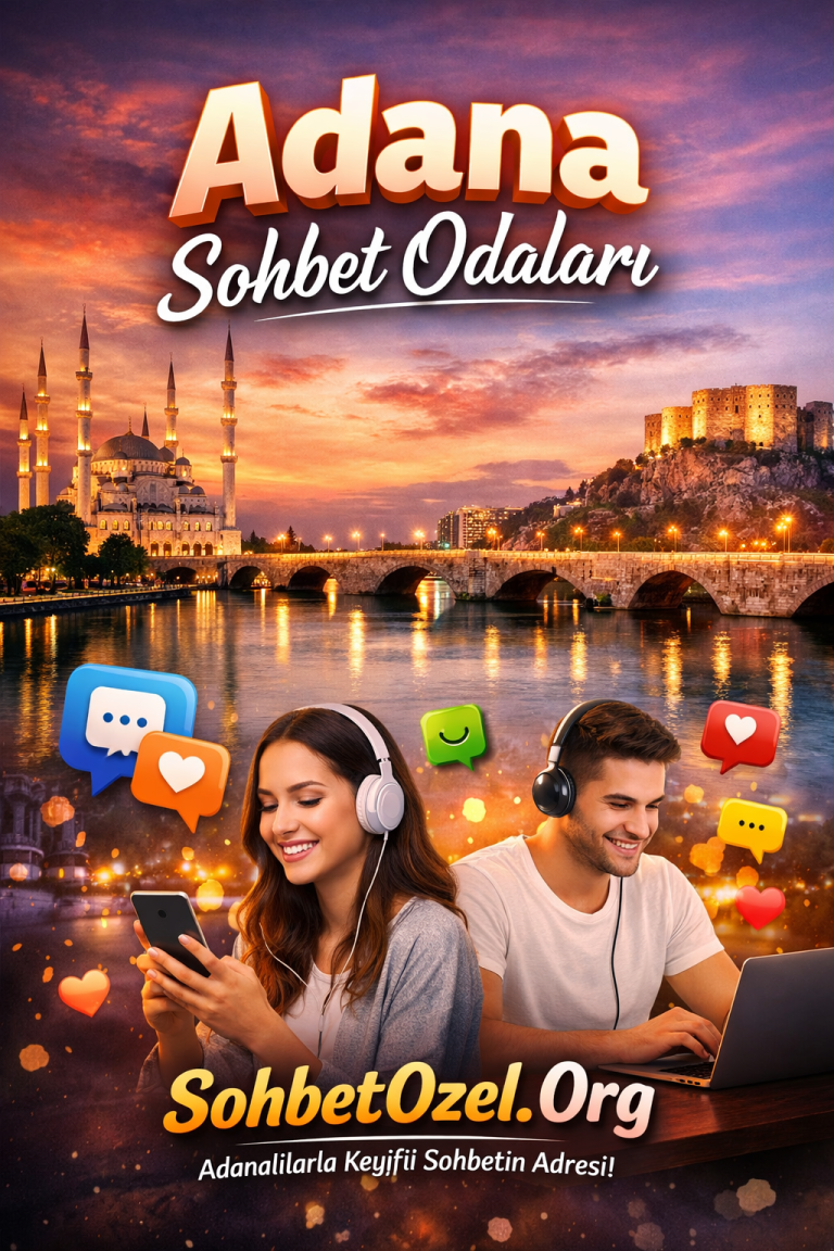 adana sohbet odaları