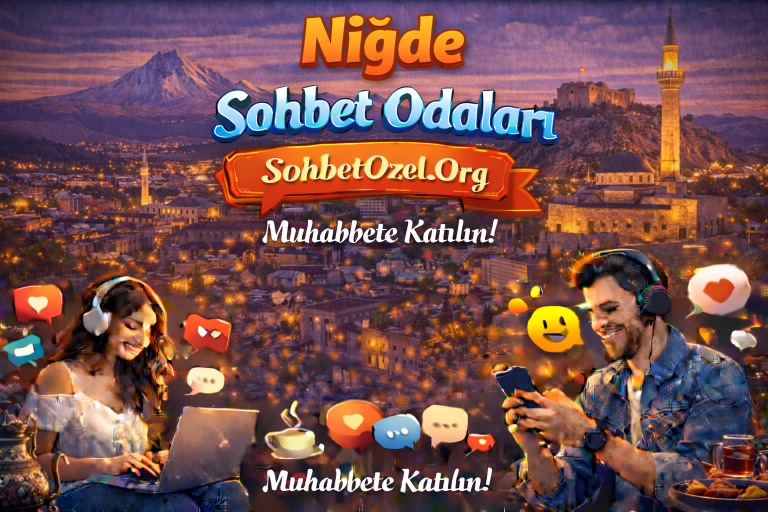 Niğde Sohbet
