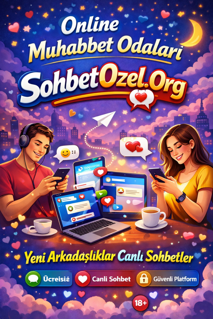 Online Muhabbet Odaları