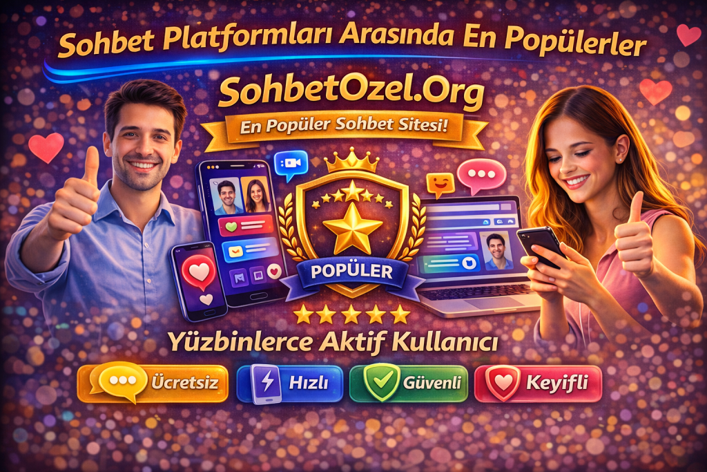 Sohbet Platformları Arasında En Popülerler